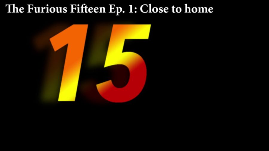 PODCAST: Furious Fifteen, Episode 1