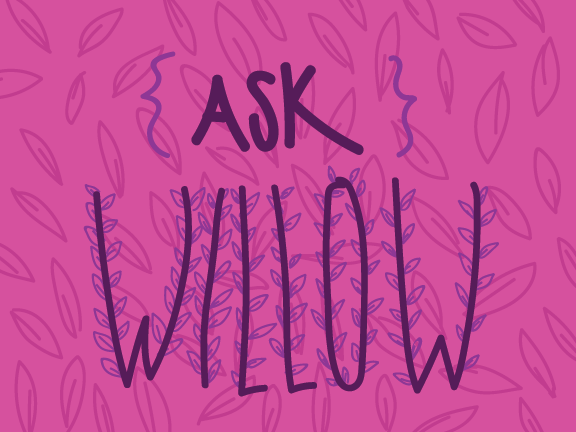 Ask Willow: Safe sex