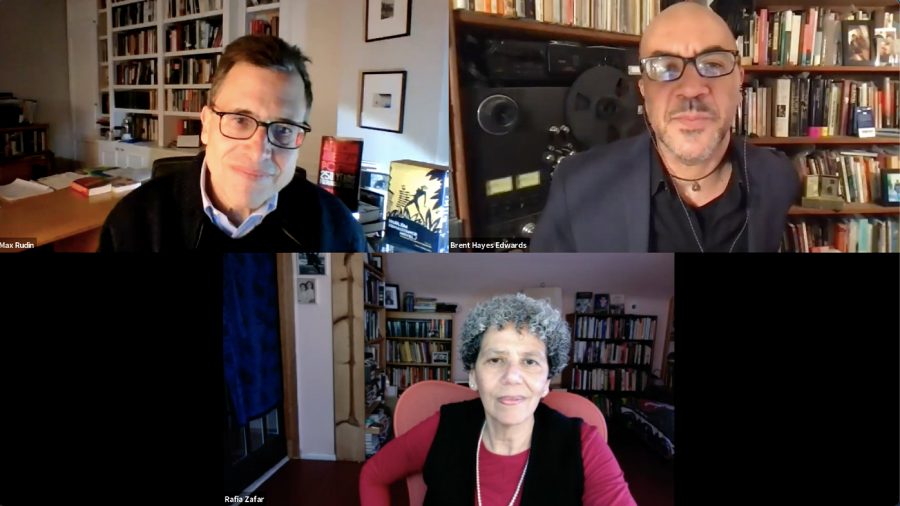 A Zoom meeting screenshot with Max Rudin, Brent Hayes Edwards and Rafia Zafar